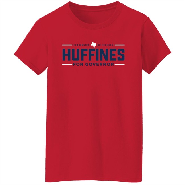 Leadership No Excuses Huffines For Governor Shirt Don Huffines Store Don Huffines for Governor of Texas Kambree Shirts Leadership No Excuses Huffines For Governor Shirt Don Huffines Store Don Huffines for Governor of Texas Kambree Shirts