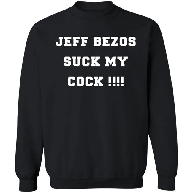 Amy Amygdala Bezos Suck My Cock Shirt Amy Amygdala Bezos Suck My Cock Shirt