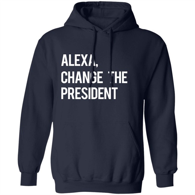 Il Donaldo Trumpo Alexa Change The President Shirt Il Donaldo Trumpo Alexa Change The President Shirt