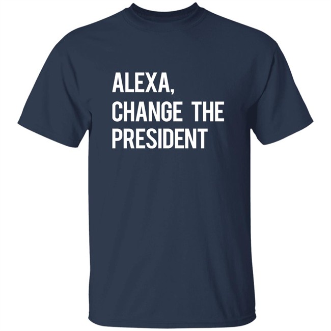 Il Donaldo Trumpo Alexa Change The President Shirt Il Donaldo Trumpo Alexa Change The President Shirt