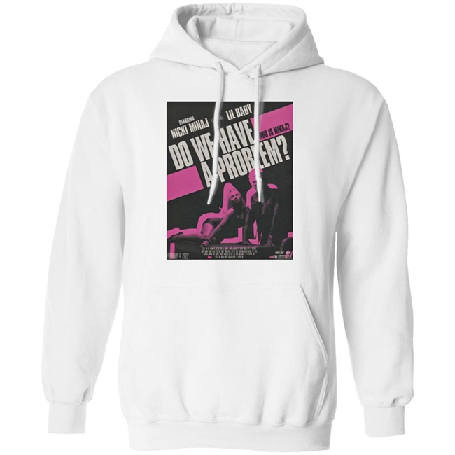 Nicki Minaj Merch Do We Have A Problem T Shirt Nicki Minaj Merch Do We Have A Problem T Shirt
