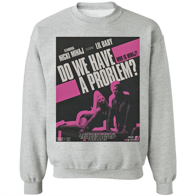 Nicki Minaj Merch Do We Have A Problem T Shirt Nicki Minaj Merch Do We Have A Problem T Shirt