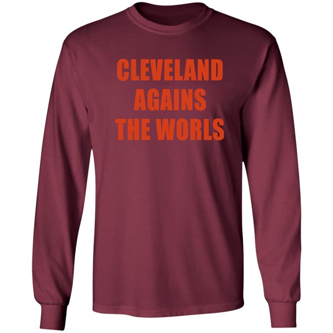 Brown Spider CLE Cleveland Against The Worls Shirt Brown Spider CLE Cleveland Against The Worls Shirt