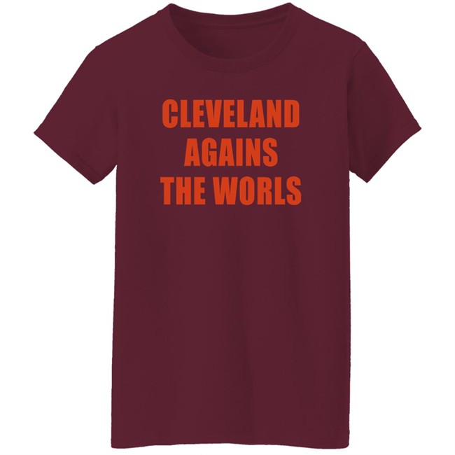 Brown Spider CLE Cleveland Against The Worls Shirt Brown Spider CLE Cleveland Against The Worls Shirt
