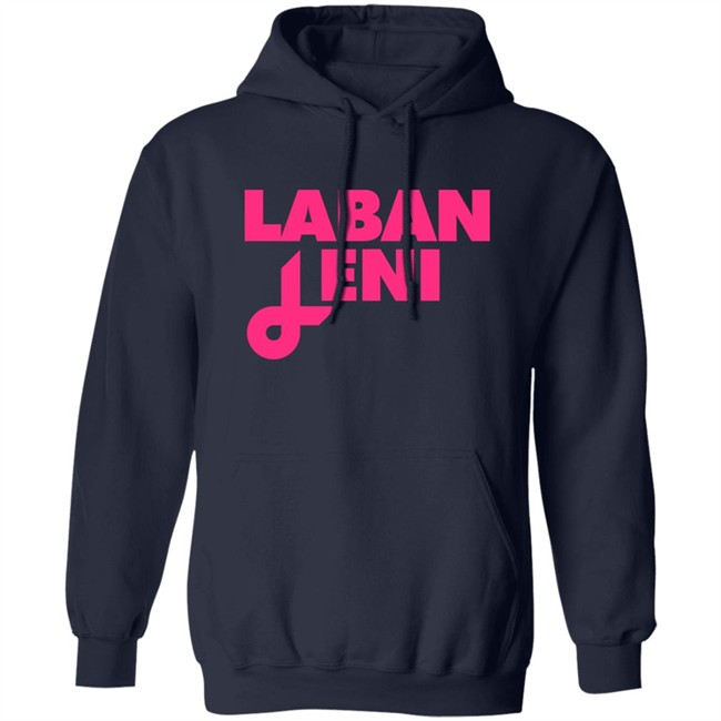 Jake Ejercito Laban Leni Shirt Leni Robredo Jake Ejercito Laban Leni Shirt Leni Robredo