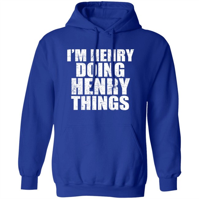 I’M Henry Doing Henry Things Shirt Mason I’M Henry Doing Henry Things Shirt Mason