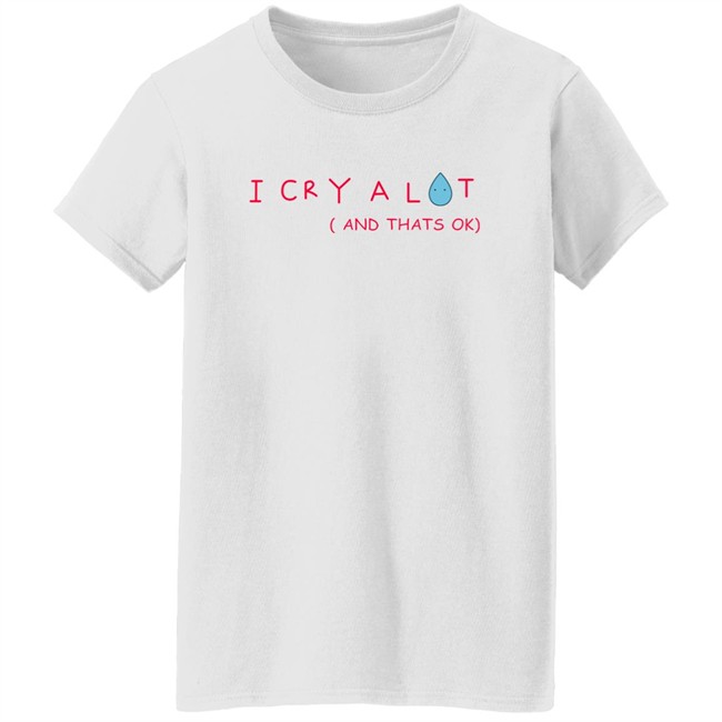 The Euphoria Star Sydney Sweeney Shirts I Cry A Lot ( And Thats Ok) T Shirt The Euphoria Star Sydney Sweeney Shirts I Cry A Lot ( And Thats Ok) T Shirt