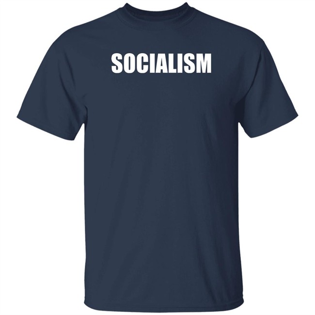 Socialism Shirt We Are Lof 100 Socialism Shirt We Are Lof 100