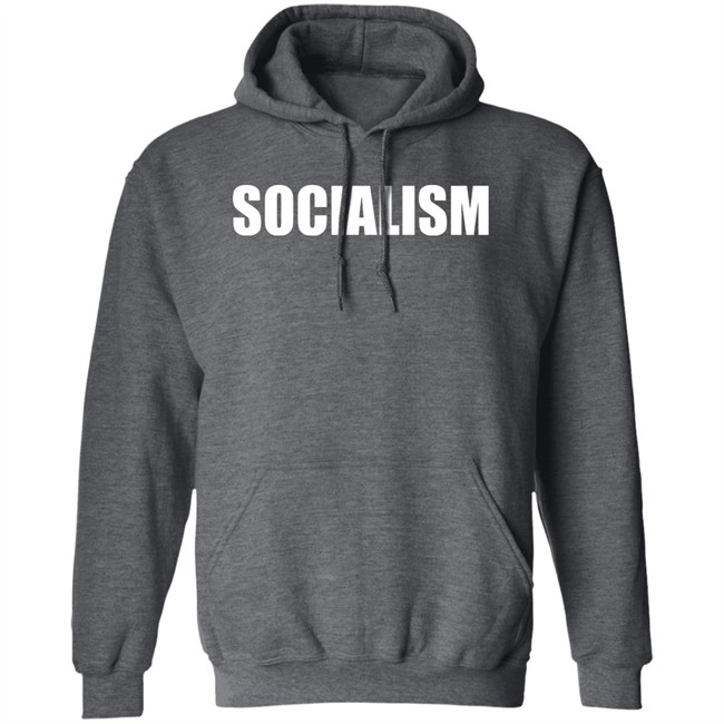 Socialism Shirt We Are Lof 100 Socialism Shirt We Are Lof 100