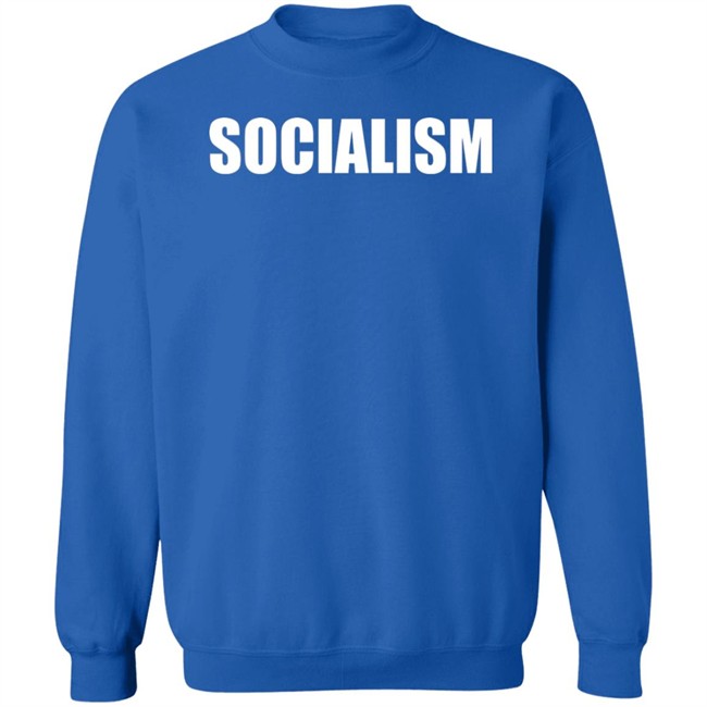 Socialism Shirt We Are Lof 100 Socialism Shirt We Are Lof 100