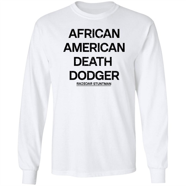 Adnld Merch Store African American Death Dodger Racecar Stuntman Shirt Revolution Nak Adnld Merch Store African American Death Dodger Racecar Stuntman Shirt Revolution Nak