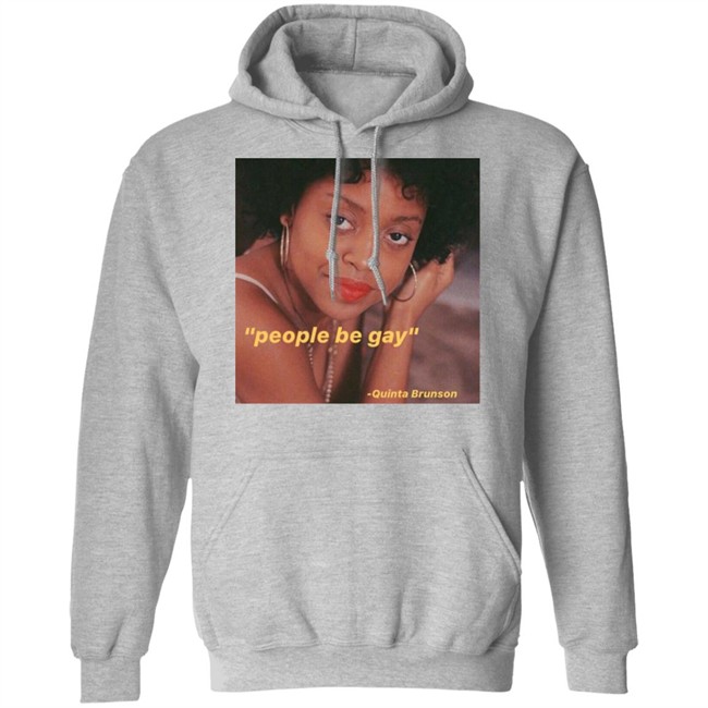 Nick Creat1ve People Be Gay Quinta Brunson Shirt Nick Creat1ve People Be Gay Quinta Brunson Shirt