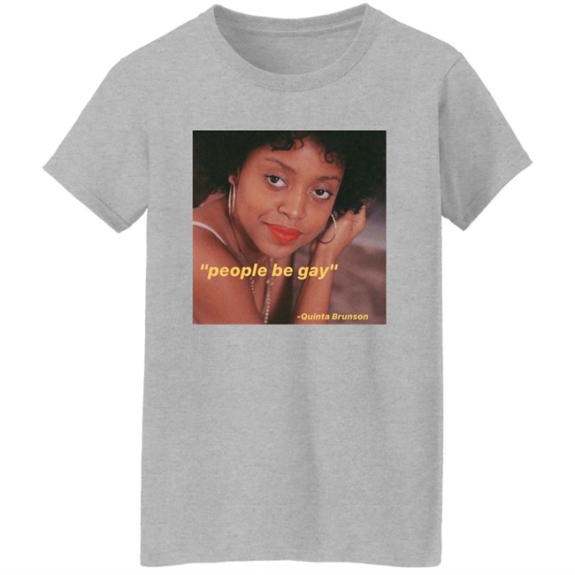 Nick Creat1ve People Be Gay Quinta Brunson Shirt Nick Creat1ve People Be Gay Quinta Brunson Shirt
