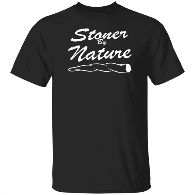 Ymh Merch Stoner By Nature T Shirt Ymh Merch Stoner By Nature T Shirt