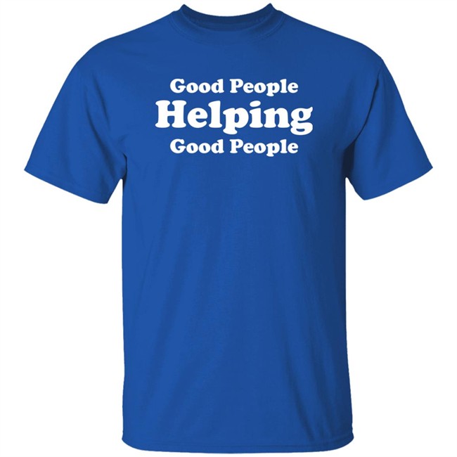 Thirdy Ravena Good People Helping Good People Shirt Thirbeashippers Thirdy and Bea Thirdy Ravena Good People Helping Good People Shirt Thirbeashippers Thirdy and Bea
