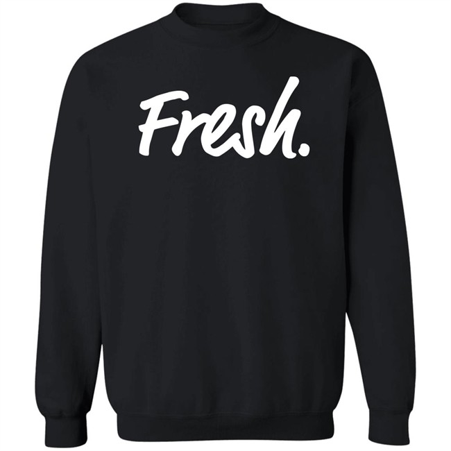 Kris Murray Fresh Shirt Estela’S Fresh Mex Keep It Fresh Kris Murray Fresh Shirt Estela’S Fresh Mex Keep It Fresh