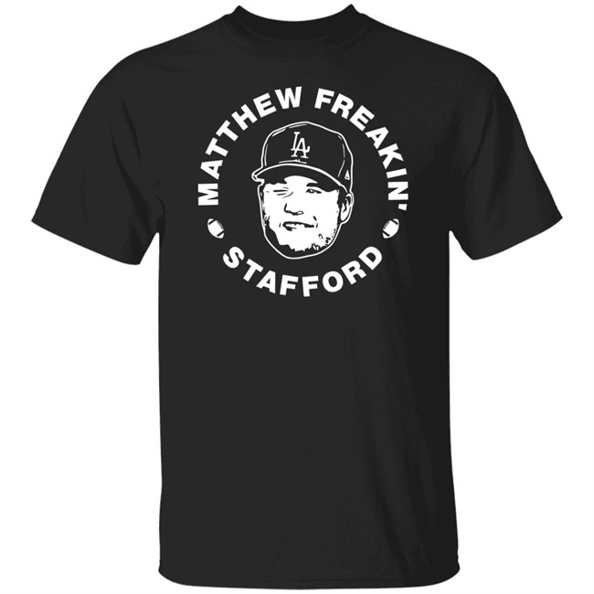 TheDLine Matthew Freakin Stafford Shirt TheDetroitLine TheDLine Matthew Freakin Stafford Shirt TheDetroitLine