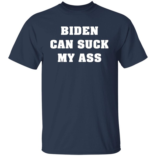Maga Men Shirts Biden Can Suck My Ass Shirt Maga Men Shirts Biden Can Suck My Ass Shirt