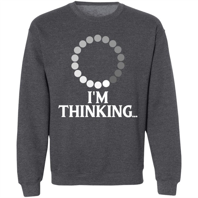 Whoopi Goldberg I'm Thinking Sweatshirt Shirt Mesonyab Whoopi Goldberg I'm Thinking Sweatshirt Shirt Mesonyab
