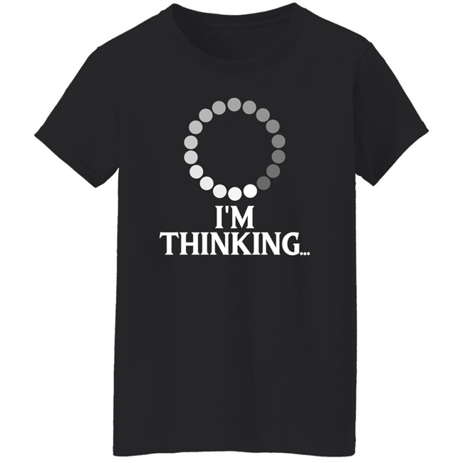 Whoopi Goldberg I'm Thinking Sweatshirt Shirt Mesonyab Whoopi Goldberg I'm Thinking Sweatshirt Shirt Mesonyab