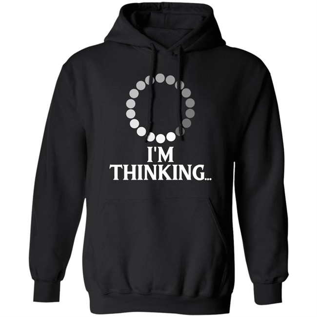 Whoopi Goldberg I'm Thinking Sweatshirt Shirt Mesonyab Whoopi Goldberg I'm Thinking Sweatshirt Shirt Mesonyab