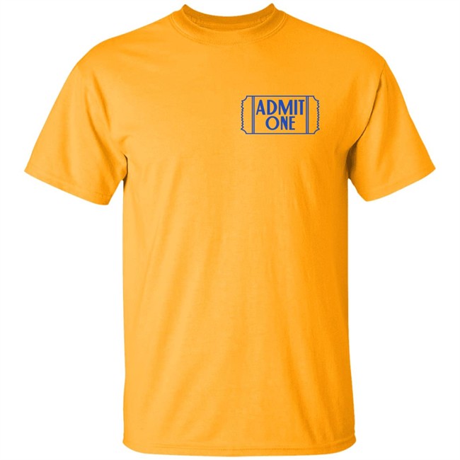 Super Yaki Merch Admit One Shirt Super Yaki Merch Admit One Shirt