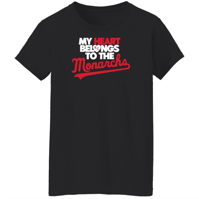 Bob Kendrick My Heart Belongs To The Monarchs T Shirt Bob Kendrick My Heart Belongs To The Monarchs T Shirt