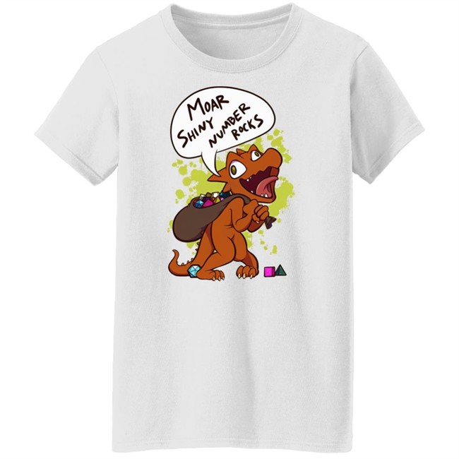 Laen Moar Shiny Number Rock Dnd Dice Shirt Laen Moar Shiny Number Rock Dnd Dice Shirt