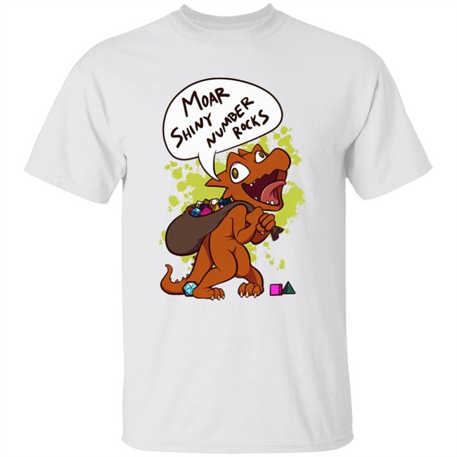 Laen Moar Shiny Number Rock Dnd Dice Shirt Laen Moar Shiny Number Rock Dnd Dice Shirt