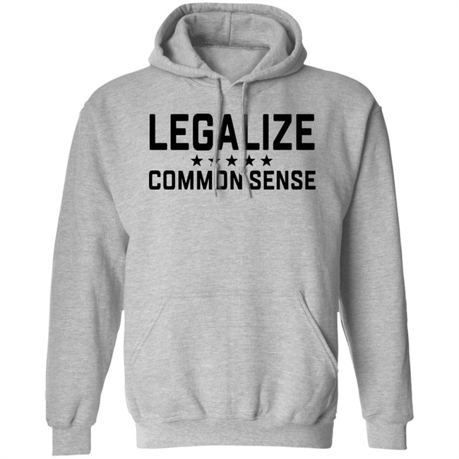 Hodgetwins Merch Legaalize Common Sense Shirt Hodgetwins Merch Legaalize Common Sense Shirt