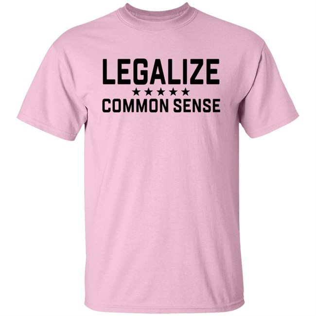 Hodgetwins Merch Legaalize Common Sense Shirt Hodgetwins Merch Legaalize Common Sense Shirt