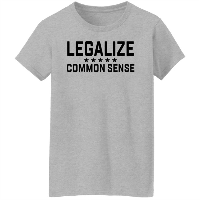 Hodgetwins Merch Legaalize Common Sense Shirt Hodgetwins Merch Legaalize Common Sense Shirt