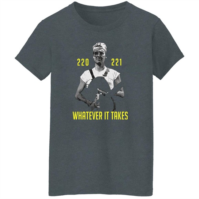 Super70s Sports Store Merch Whatever It Takes 220 221 Tee Shirt Super70s Sports Store Merch Whatever It Takes 220 221 Tee Shirt