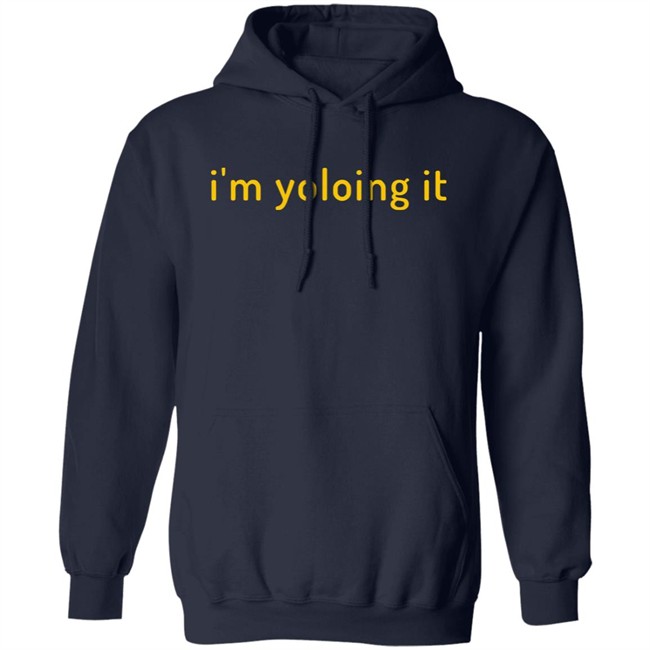 Wall St Memes Store I'm Yoloing It Shirt Wall St Memes Store I'm Yoloing It Shirt
