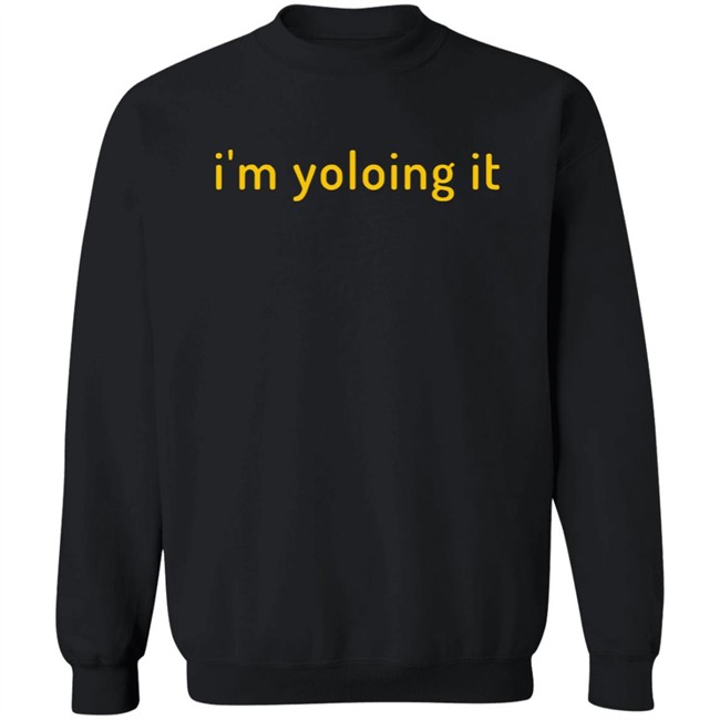 Wall St Memes Store I'm Yoloing It Shirt Wall St Memes Store I'm Yoloing It Shirt