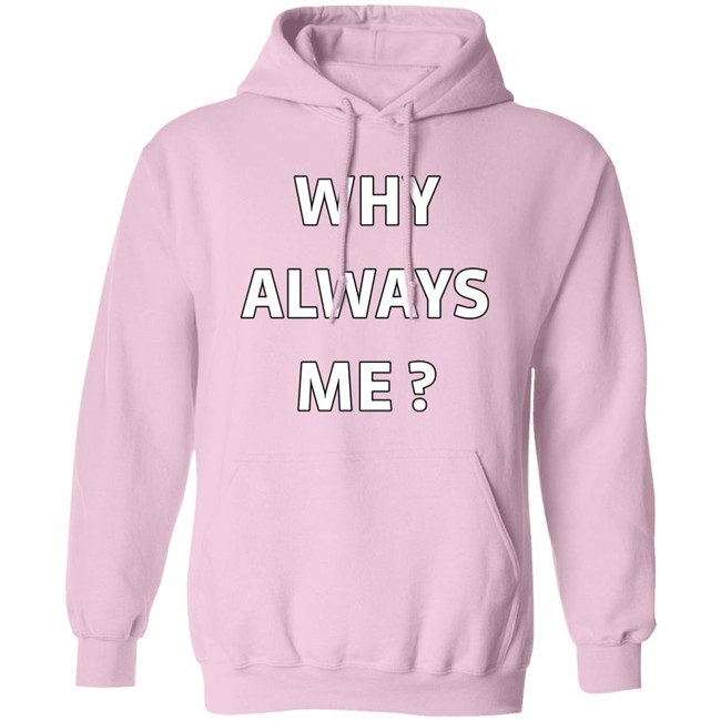 Why Always Me Shirt Mario Balotelli Why Always Me Shirt Mario Balotelli