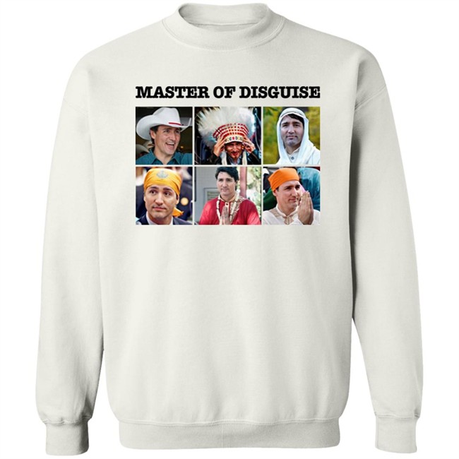 Justin Trudeau Master Of Disguise T Shirt Tucker Carlson Merch Justin Trudeau Master Of Disguise T Shirt Tucker Carlson Merch