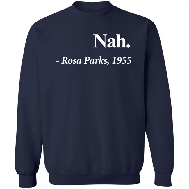 Maybe Jacoby Nah Rosa Parks 1955 Shirt Maybe Jacoby Nah Rosa Parks 1955 Shirt