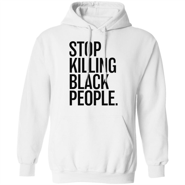 Stop Killing Black People Shirt Melanin Apparel Merch The Sarcastic Optimus Stop Killing Black People Shirt Melanin Apparel Merch The Sarcastic Optimus