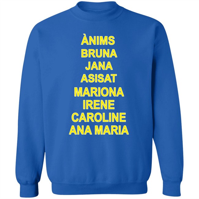 Ànims Bruna Jana Asisat Mariona Irene Caroline Ana Maria Shirt Rivka Ànims Bruna Jana Asisat Mariona Irene Caroline Ana Maria Shirt Rivka