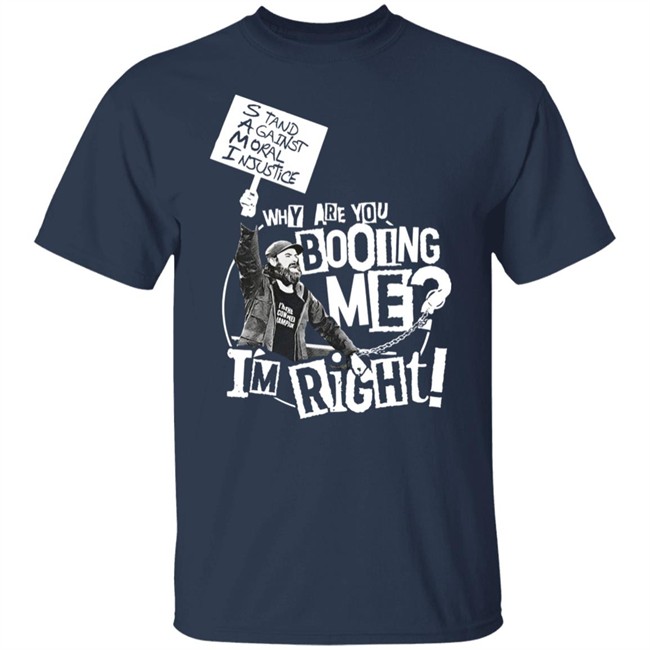 WWE Shop Sami Zayn Why Are You Booing Me I'm Right Shirt TQ Sherwood WWE Shop Sami Zayn Why Are You Booing Me I'm Right Shirt TQ Sherwood