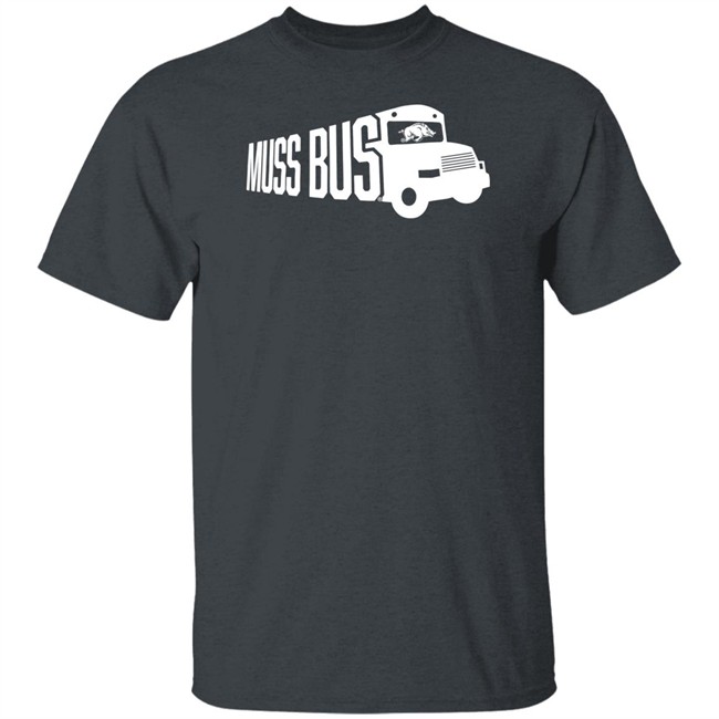 Muss Bus T Shirt Eric Musselman Muss Bus T Shirt Eric Musselman