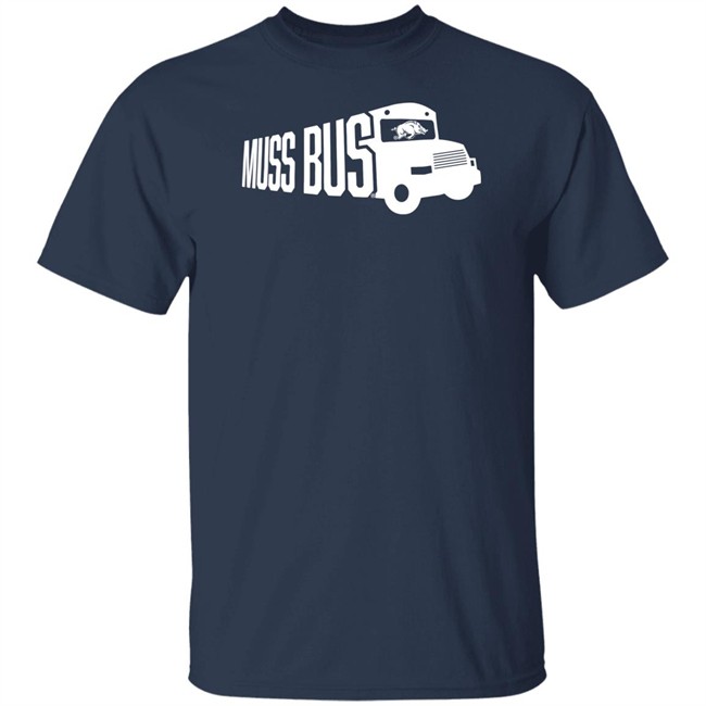 Muss Bus T Shirt Eric Musselman Muss Bus T Shirt Eric Musselman