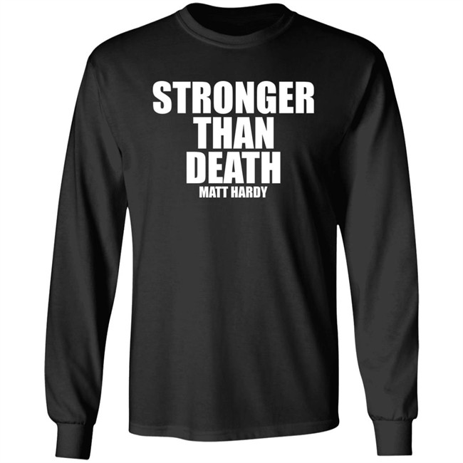 Stronger Than Death Mas Fuerte Que La Muerte Matt Hardy Shirt Prowrestlingtees Merch Pro Wrestling Tees Clothing Stronger Than Death Mas Fuerte Que La Muerte Matt Hardy Shirt Prowrestlingtees Merch Pro Wrestling Tees Clothing