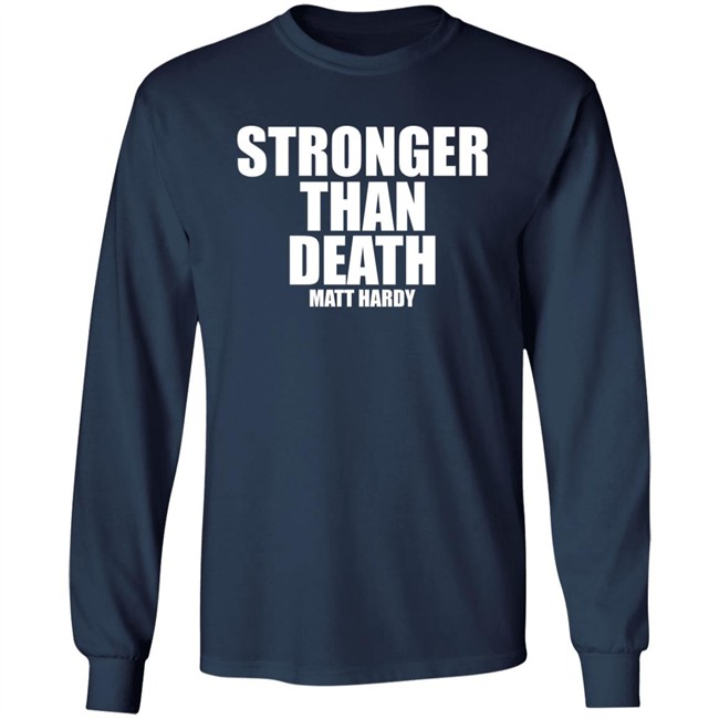 Stronger Than Death Mas Fuerte Que La Muerte Matt Hardy Shirt Prowrestlingtees Merch Pro Wrestling Tees Clothing Stronger Than Death Mas Fuerte Que La Muerte Matt Hardy Shirt Prowrestlingtees Merch Pro Wrestling Tees Clothing
