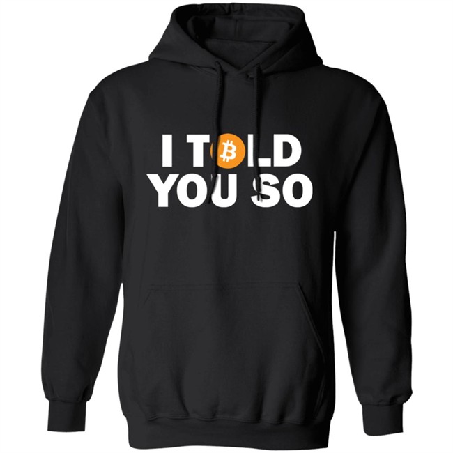 Bitcoin Fuckboi I told You So Bitcoin Shirt Bitcoin Fuckboi I told You So Bitcoin Shirt