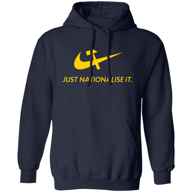 Just Nationalise It Shirt Solidarity Merch Desibuna Just Nationalise It Shirt Solidarity Merch Desibuna