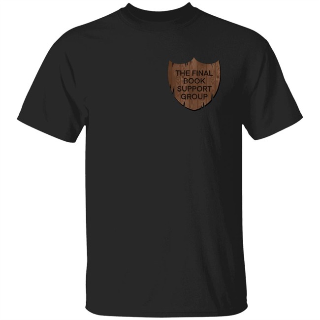The Final Book Support Group Shirt The Final Book Support Group Shirt
