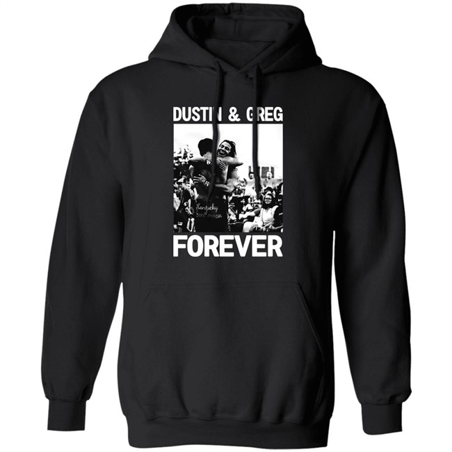 Pro Wrestling Tees Merch Dustin & Greg Forever Shirt Trentylocks Pro Wrestling Tees Merch Dustin & Greg Forever Shirt Trentylocks