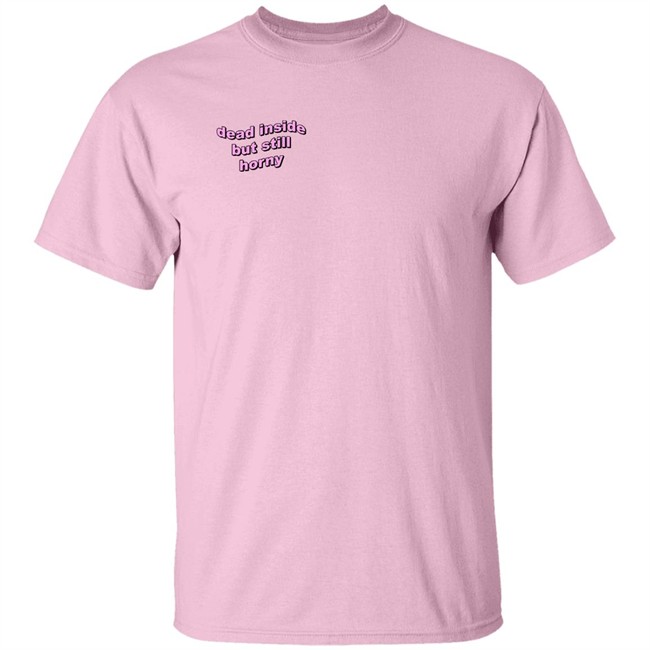 Dead Inside But Still Horny Shirt justin Moore UstinPlus Dead Inside But Still Horny Shirt justin Moore UstinPlus